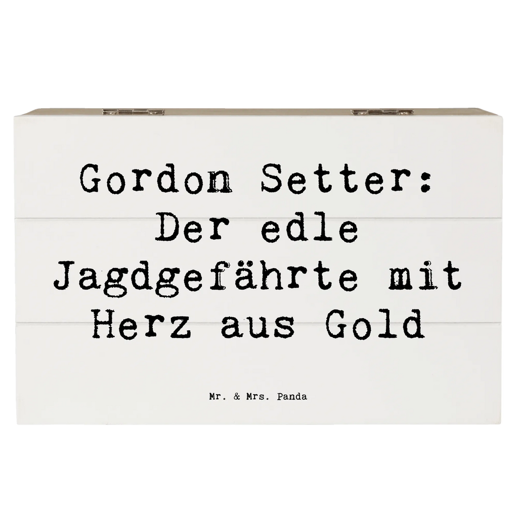 Holzkiste Spruch Gordon Setter Aufbewahrungsbox, Holzkiste, XXL, Erinnerungskiste, Truhe, Erinnerungsbox, Geschenkbox, Geschenkdose, Schatzkiste, Kiste, Schatulle, Dekokiste, Hund, Hunderasse, Rassehund, Hundebesitzer, Geschenk, Tierfreund, Schenken, Welpe
