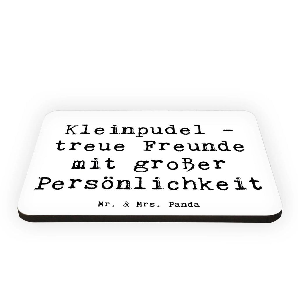 Magnet Saying Kleinpudel - treue Freunde mit großer Persönlichkeit Souvenir Magnet, Notiz Magnet, Pinnwandmagnet, Kühlschrankmagnet, Dekomagnet, Whiteboard Magnet, Motivmagnete, Kühlschrank Dekoration, Hund, Hunderasse, Rassehund, Hundebesitzer, Geschenk, Tierfreund, Schenken, Welpe