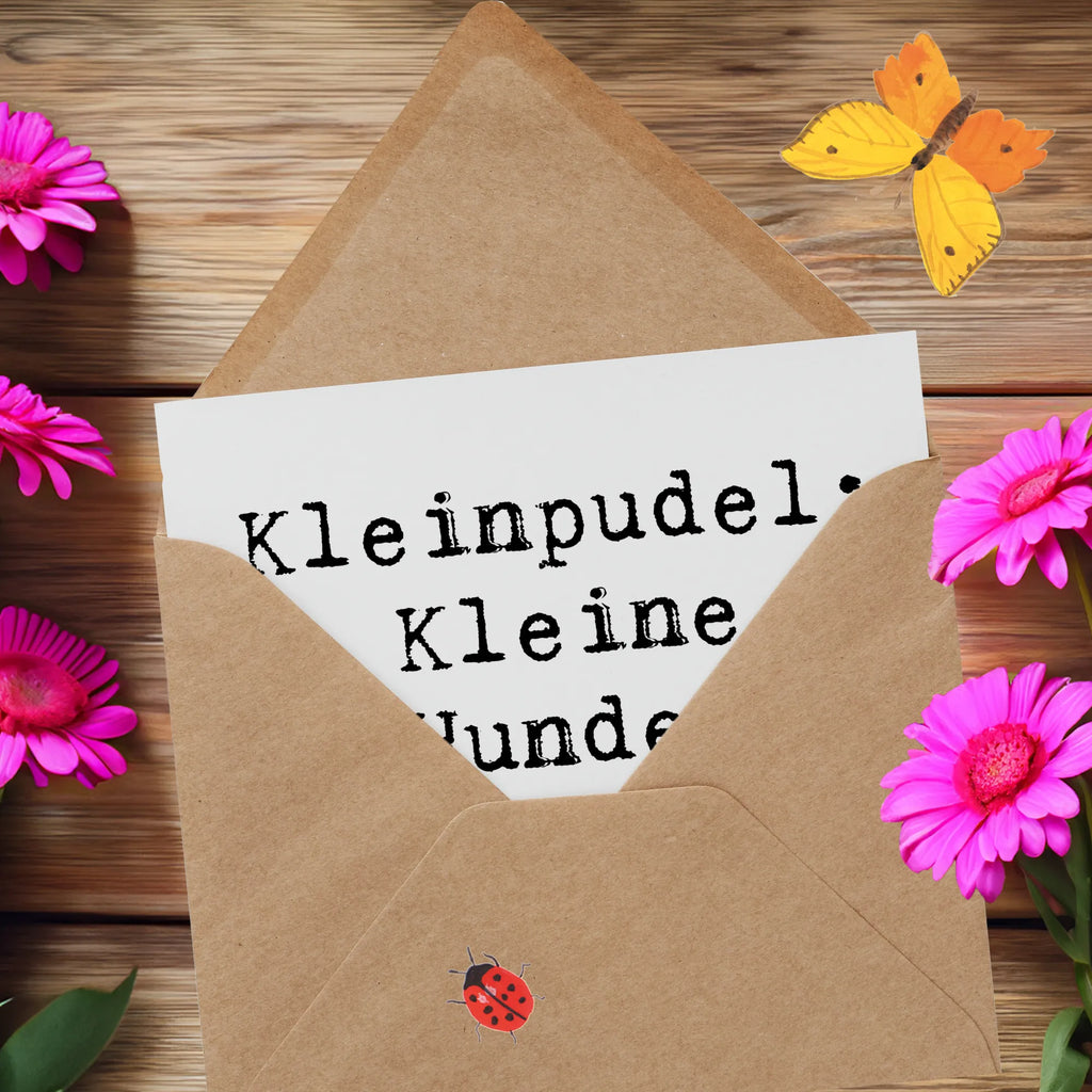 Deluxe Karte Spruch Kleinpudel Liebe Karte, Geburtstagskarte, Hochwertige Klappkarte, Einladungskarte, Hochwertige Grußkarte, Glückwunschkarte, Klappkarte, Grußkarte, Hochzeitskarte, Hund, Hunderasse, Rassehund, Hundebesitzer, Geschenk, Tierfreund, Schenken, Welpe