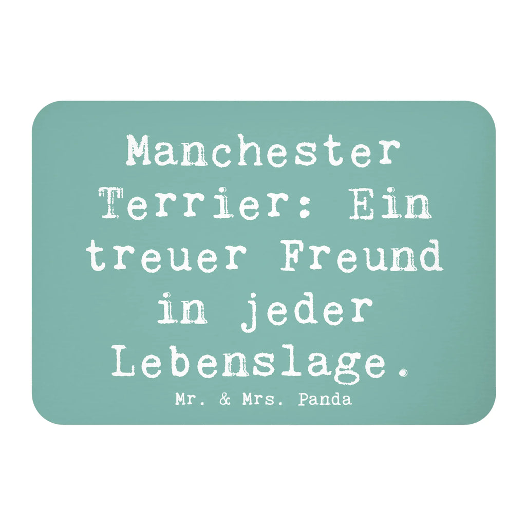 Magnet Saying Manchester Terrier: Ein treuer Freund in jeder Lebenslage. Dekomagnet, Kühlschrank Dekoration, Whiteboard Magnet, Kühlschrankmagnet, Motivmagnete, Notiz Magnet, Pinnwandmagnet, Souvenir Magnet, Hund, Hunderasse, Rassehund, Hundebesitzer, Geschenk, Tierfreund, Schenken, Welpe