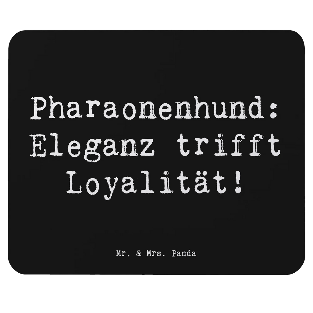 Mouse mat Saying Pharaonenhund: Eleganz trifft Loyalität! Mousepad, Einzigartiges Mauspad, Mauspad, Büroausstattung, Mauspad Büro, Arbeitszimmer, Computer zubehör, Mausunterlage, Designer Mauspad, PC Zubehör, Hund, Hunderasse, Rassehund, Hundebesitzer, Geschenk, Tierfreund, Schenken, Welpe