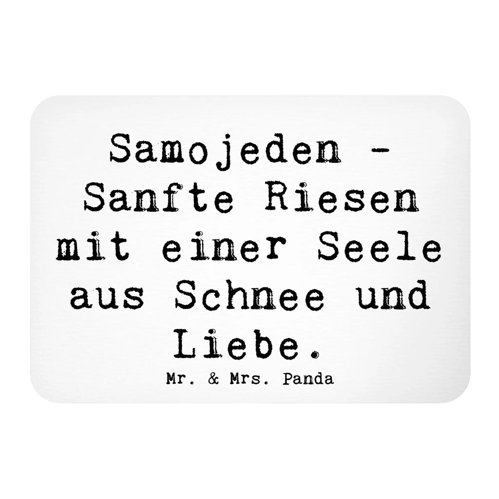 Magnet Saying Samojeden - Sanfte Riesen mit einer Seele aus Schnee und Liebe. Motivmagnete, Dekomagnet, Souvenir Magnet, Kühlschrank Dekoration, Notiz Magnet, Pinnwandmagnet, Whiteboard Magnet, Kühlschrankmagnet, Hund, Hunderasse, Rassehund, Hundebesitzer, Geschenk, Tierfreund, Schenken, Welpe