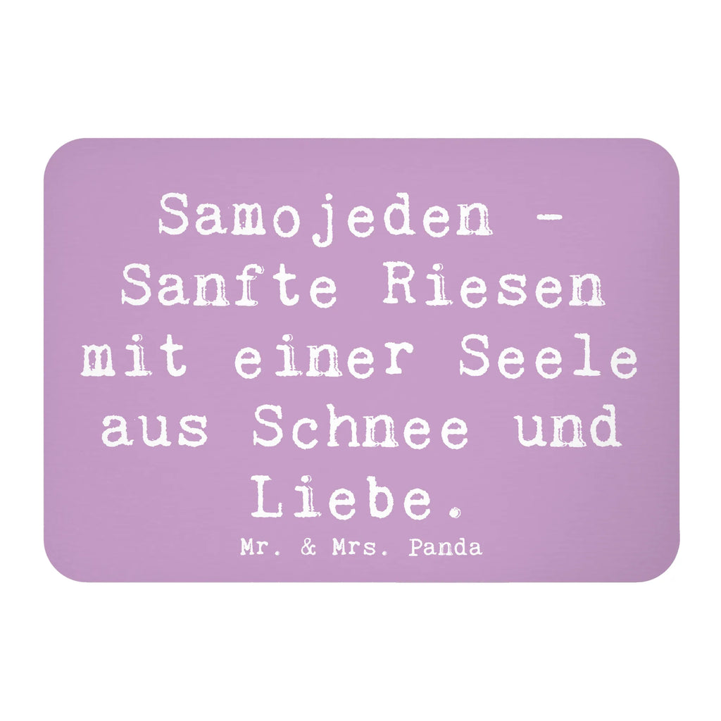 Magnet Saying Samojeden - Sanfte Riesen mit einer Seele aus Schnee und Liebe. Motivmagnete, Dekomagnet, Souvenir Magnet, Kühlschrank Dekoration, Notiz Magnet, Pinnwandmagnet, Whiteboard Magnet, Kühlschrankmagnet, Hund, Hunderasse, Rassehund, Hundebesitzer, Geschenk, Tierfreund, Schenken, Welpe