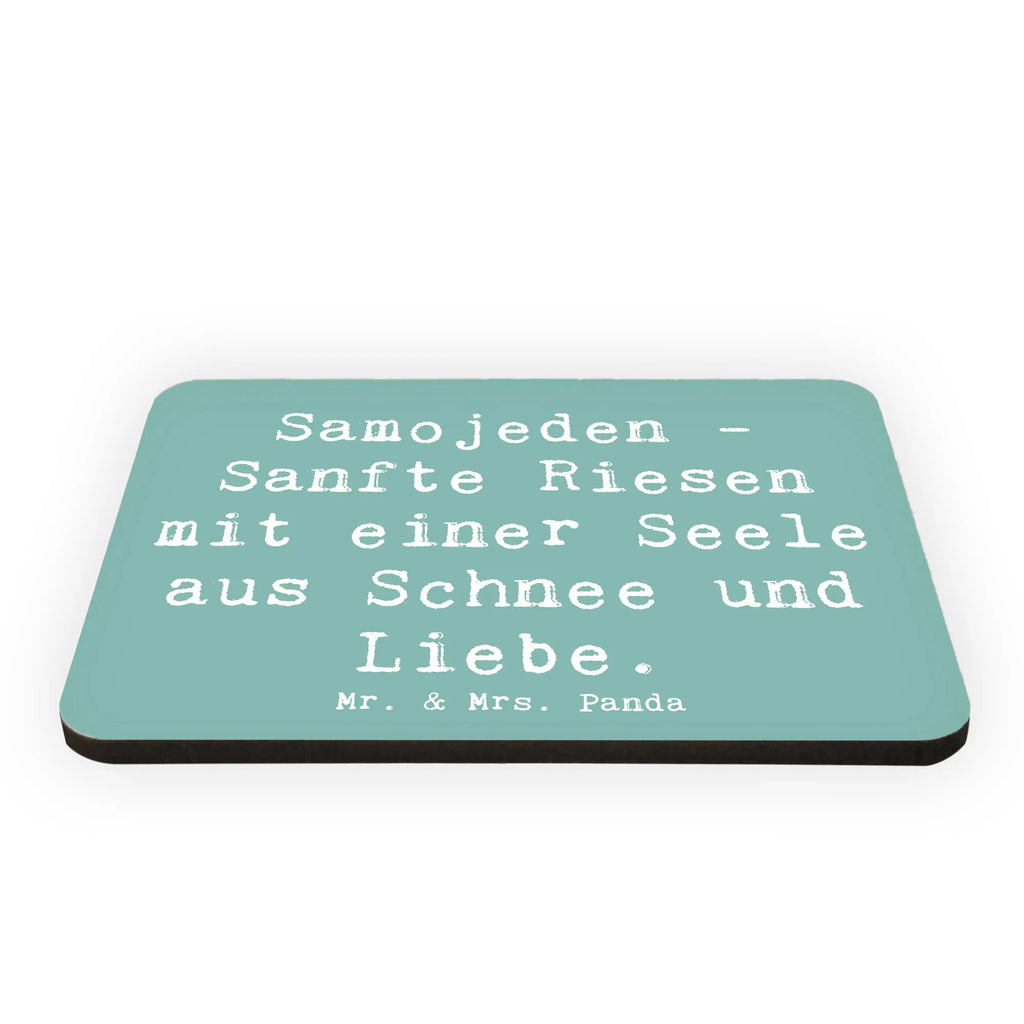 Magnet Saying Samojeden - Sanfte Riesen mit einer Seele aus Schnee und Liebe. Motivmagnete, Dekomagnet, Souvenir Magnet, Kühlschrank Dekoration, Notiz Magnet, Pinnwandmagnet, Whiteboard Magnet, Kühlschrankmagnet, Hund, Hunderasse, Rassehund, Hundebesitzer, Geschenk, Tierfreund, Schenken, Welpe