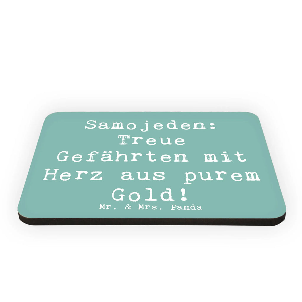 Magnet Saying Samojeden: Treue Gefährten mit Herz aus purem Gold! Pinnwandmagnet, Notiz Magnet, Motivmagnete, Kühlschrank Dekoration, Souvenir Magnet, Whiteboard Magnet, Kühlschrankmagnet, Dekomagnet, Hund, Hunderasse, Rassehund, Hundebesitzer, Geschenk, Tierfreund, Schenken, Welpe