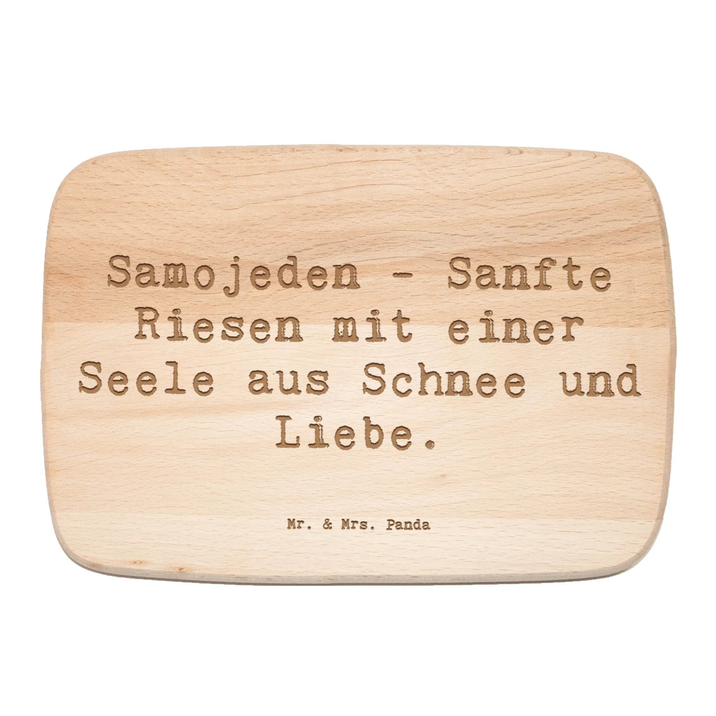 Serving board Saying Samojeden - Sanfte Riesen mit einer Seele aus Schnee und Liebe. breakfast board, cutting board, Board, Dog, dog breed, purebred dog, dog owner, gift, animal lover, giving, puppy