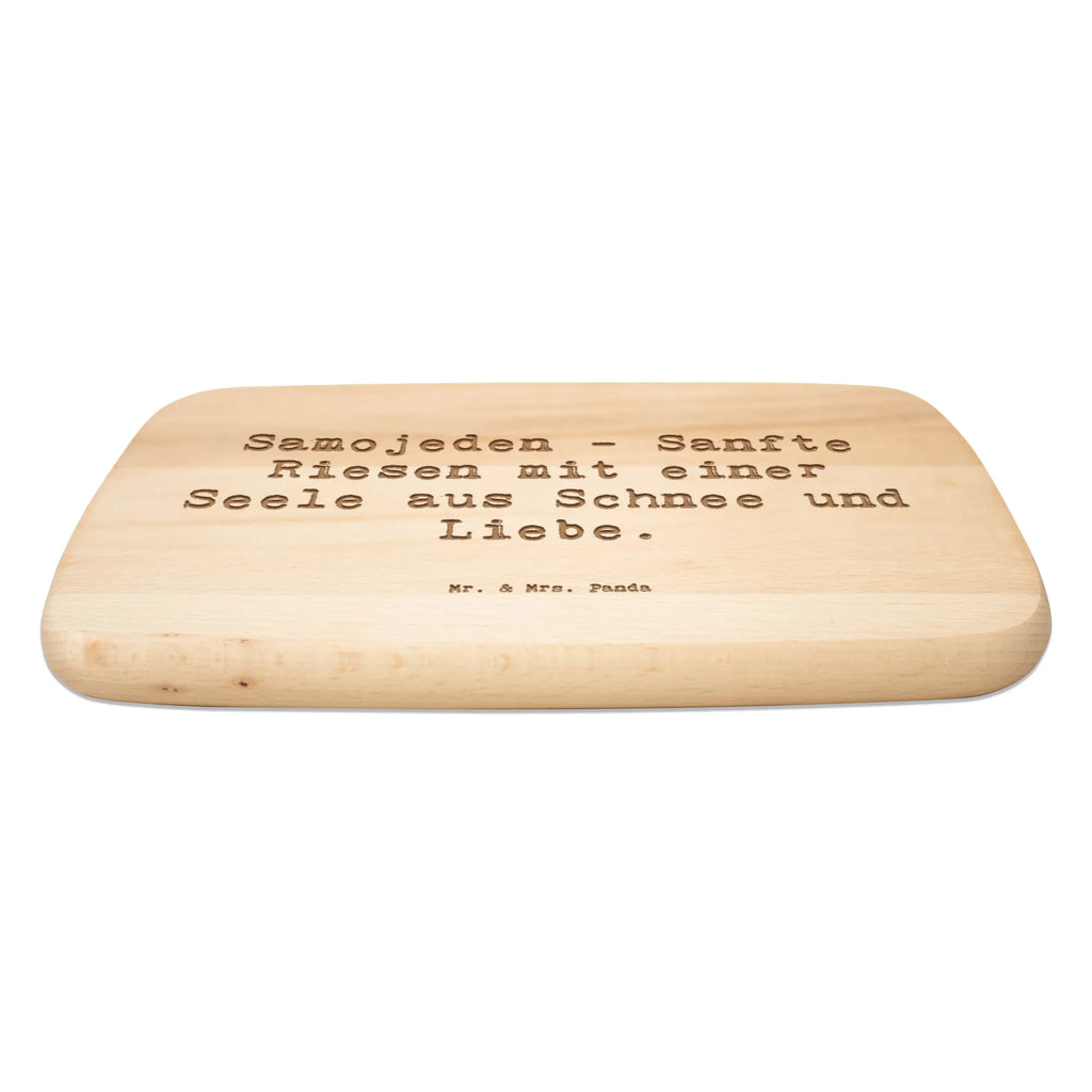 Serving board Saying Samojeden - Sanfte Riesen mit einer Seele aus Schnee und Liebe. breakfast board, cutting board, Board, Dog, dog breed, purebred dog, dog owner, gift, animal lover, giving, puppy