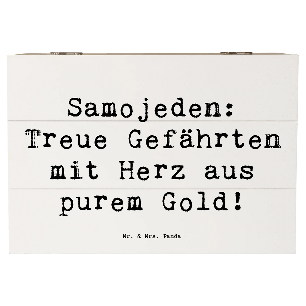 Wooden chest Saying Samojeden: Treue Gefährten mit Herz aus purem Gold! Geschenkbox, Geschenkdose, Aufbewahrungsbox, Dekokiste, Schatzkiste, Holzkiste, Kiste, Truhe, Schatulle, Erinnerungsbox, Erinnerungskiste, XXL, Hund, Hunderasse, Rassehund, Hundebesitzer, Geschenk, Tierfreund, Schenken, Welpe