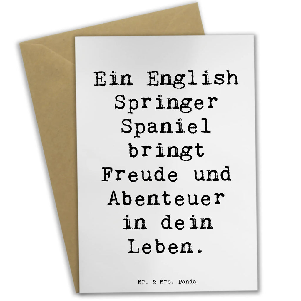 Greetings card Saying Ein English Springer Spaniel bringt Freude und Abenteuer in dein Leben. Hochzeitskarte, Grußkarte, Geburtstagskarte, Karte, Klappkarte, Einladungskarte, Glückwunschkarte, Ansichtskarten, Hund, Hunderasse, Rassehund, Hundebesitzer, Geschenk, Tierfreund, Schenken, Welpe