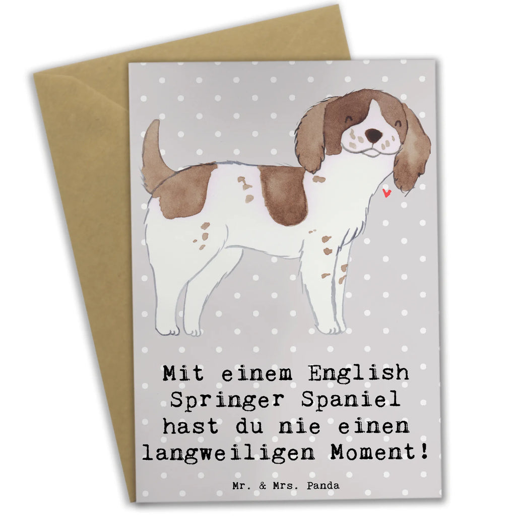 Greetings card Mit einem English Springer Spaniel hast du nie einen langweiligen Moment! Karte, Einladungskarte, Grußkarte, Hochzeitskarte, Glückwunschkarte, Klappkarte, Ansichtskarten, Geburtstagskarte, Hund, Hunderasse, Rassehund, Hundebesitzer, Geschenk, Tierfreund, Schenken, Welpe