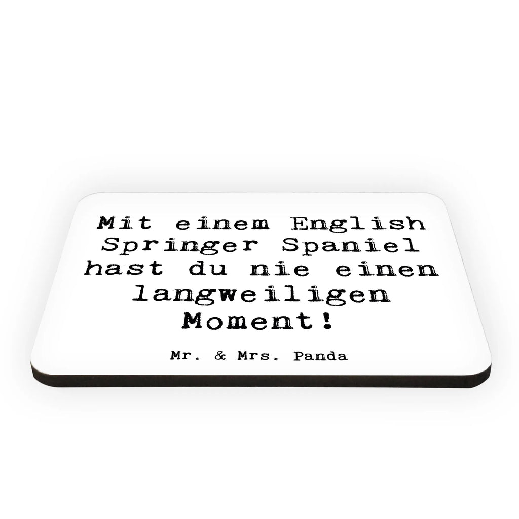Magnet Spruch English Springer Spaniel Spaß Whiteboard Magnet, Dekomagnet, Notiz Magnet, Kühlschrankmagnet, Pinnwandmagnet, Motivmagnete, Souvenir Magnet, Kühlschrank Dekoration, Hund, Hunderasse, Rassehund, Hundebesitzer, Geschenk, Tierfreund, Schenken, Welpe