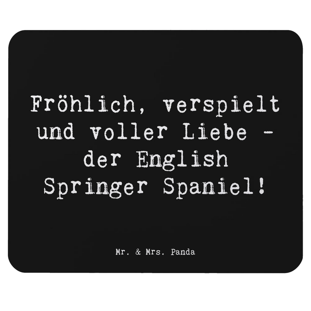 Mouse mat Saying Fröhlich, verspielt und voller Liebe - der English Springer Spaniel! PC Zubehör, Mauspad Büro, Einzigartiges Mauspad, Mauspad, Arbeitszimmer, Designer Mauspad, Büroausstattung, Mausunterlage, Computer zubehör, Mousepad, Hund, Hunderasse, Rassehund, Hundebesitzer, Geschenk, Tierfreund, Schenken, Welpe