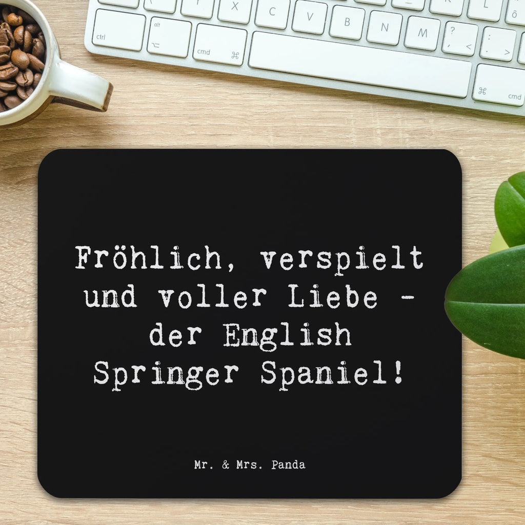 Mouse mat Saying Fröhlich, verspielt und voller Liebe - der English Springer Spaniel! PC Zubehör, Mauspad Büro, Einzigartiges Mauspad, Mauspad, Arbeitszimmer, Designer Mauspad, Büroausstattung, Mausunterlage, Computer zubehör, Mousepad, Hund, Hunderasse, Rassehund, Hundebesitzer, Geschenk, Tierfreund, Schenken, Welpe