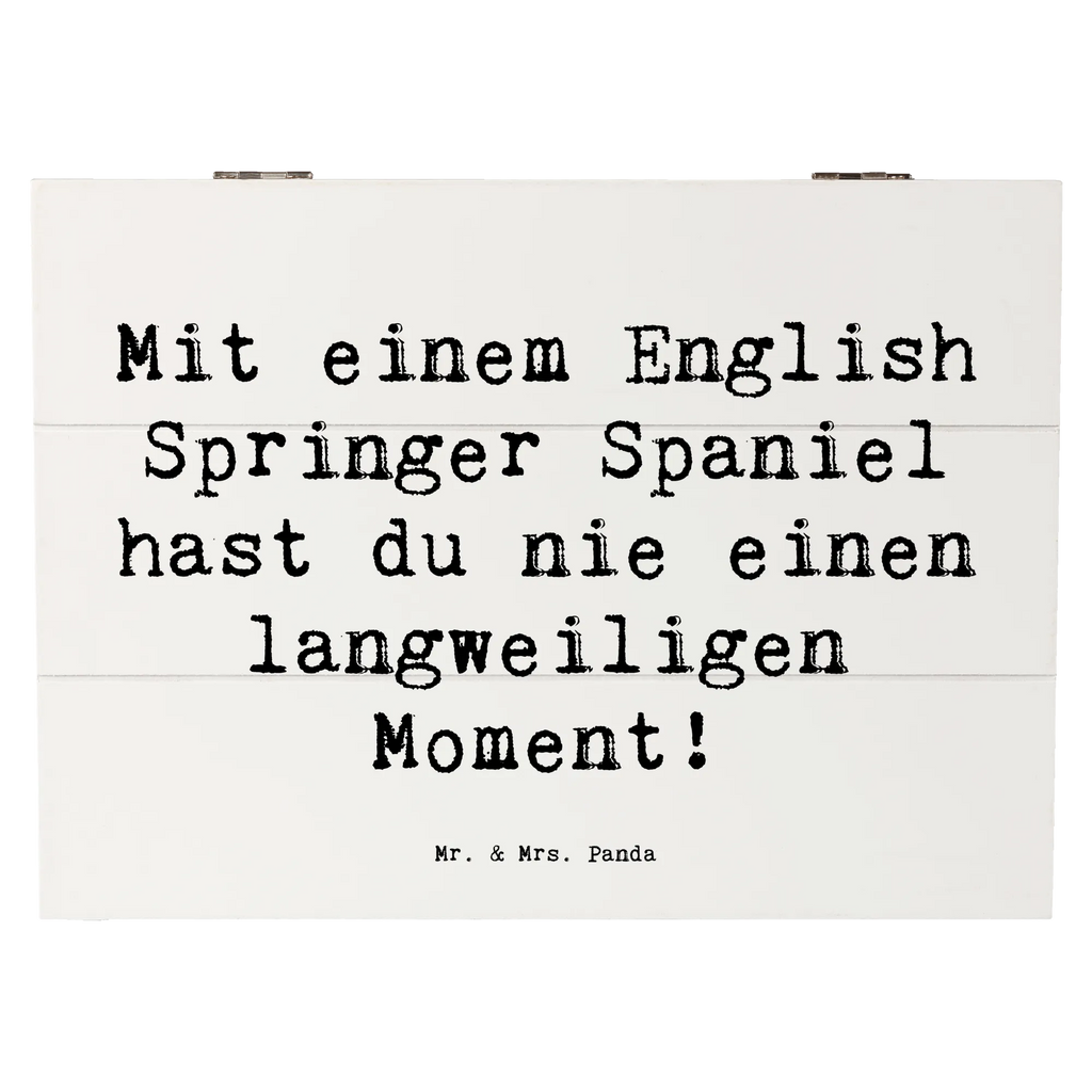 Wooden chest Saying Mit einem English Springer Spaniel hast du nie einen langweiligen Moment! Erinnerungskiste, Truhe, Schatulle, Aufbewahrungsbox, XXL, Erinnerungsbox, Dekokiste, Holzkiste, Kiste, Schatzkiste, Geschenkdose, Geschenkbox, Hund, Hunderasse, Rassehund, Hundebesitzer, Geschenk, Tierfreund, Schenken, Welpe