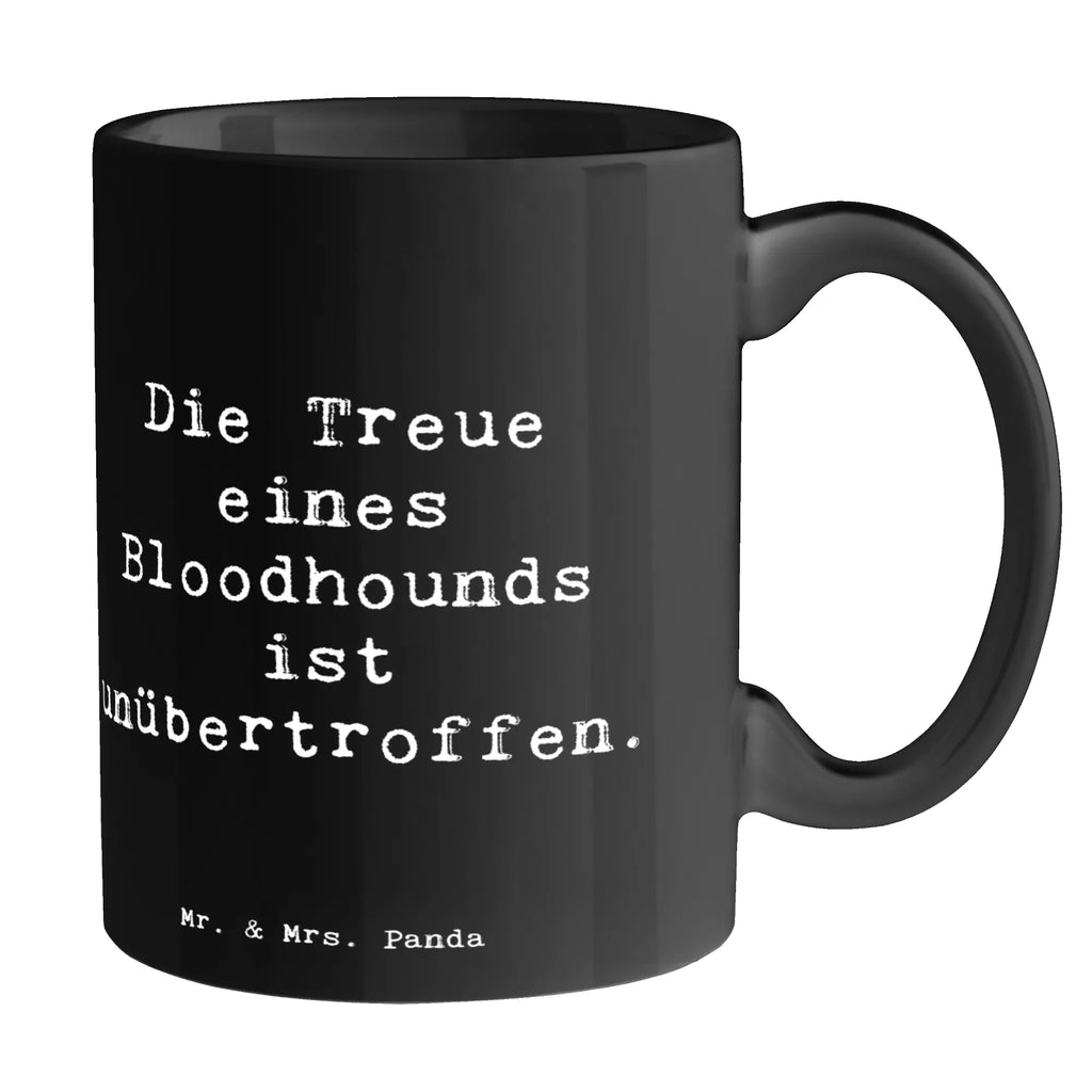 Tasse Spruch Bloodhound Treue Kaffeetasse, Tasse mit Motiven, Keramiktasse, Geschenktasse, Teetasse, Tasse mit Zitaten, Bürotasse, Porzellantasse, Tasse, Hund, Hunderasse, Rassehund, Hundebesitzer, Geschenk, Tierfreund, Schenken, Welpe