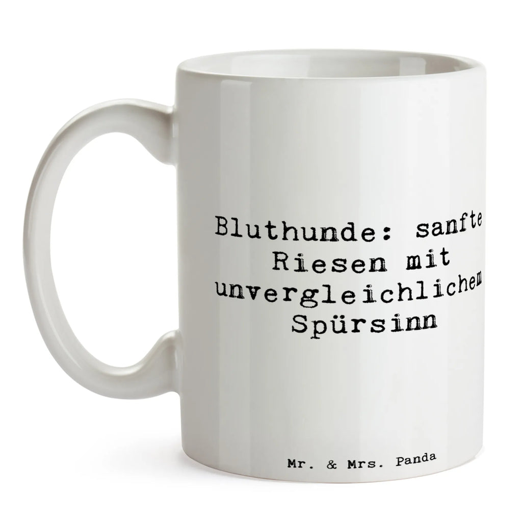 Mug Saying Bluthunde: sanfte Riesen mit unvergleichlichem Spürsinn Bürotasse, Kaffeetasse, Geschenktasse, Tasse mit Zitaten, Tasse mit Motiven, Keramiktasse, Tasse, Teetasse, Porzellantasse, Hund, Hunderasse, Rassehund, Hundebesitzer, Geschenk, Tierfreund, Schenken, Welpe