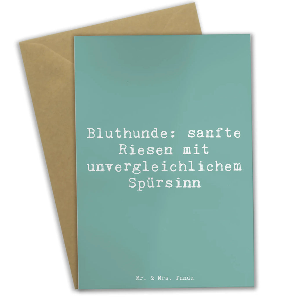 Greetings card Saying Bluthunde: sanfte Riesen mit unvergleichlichem Spürsinn Grußkarte, Glückwunschkarte, Ansichtskarten, Einladungskarte, Klappkarte, Geburtstagskarte, Karte, Hochzeitskarte, Hund, Hunderasse, Rassehund, Hundebesitzer, Geschenk, Tierfreund, Schenken, Welpe