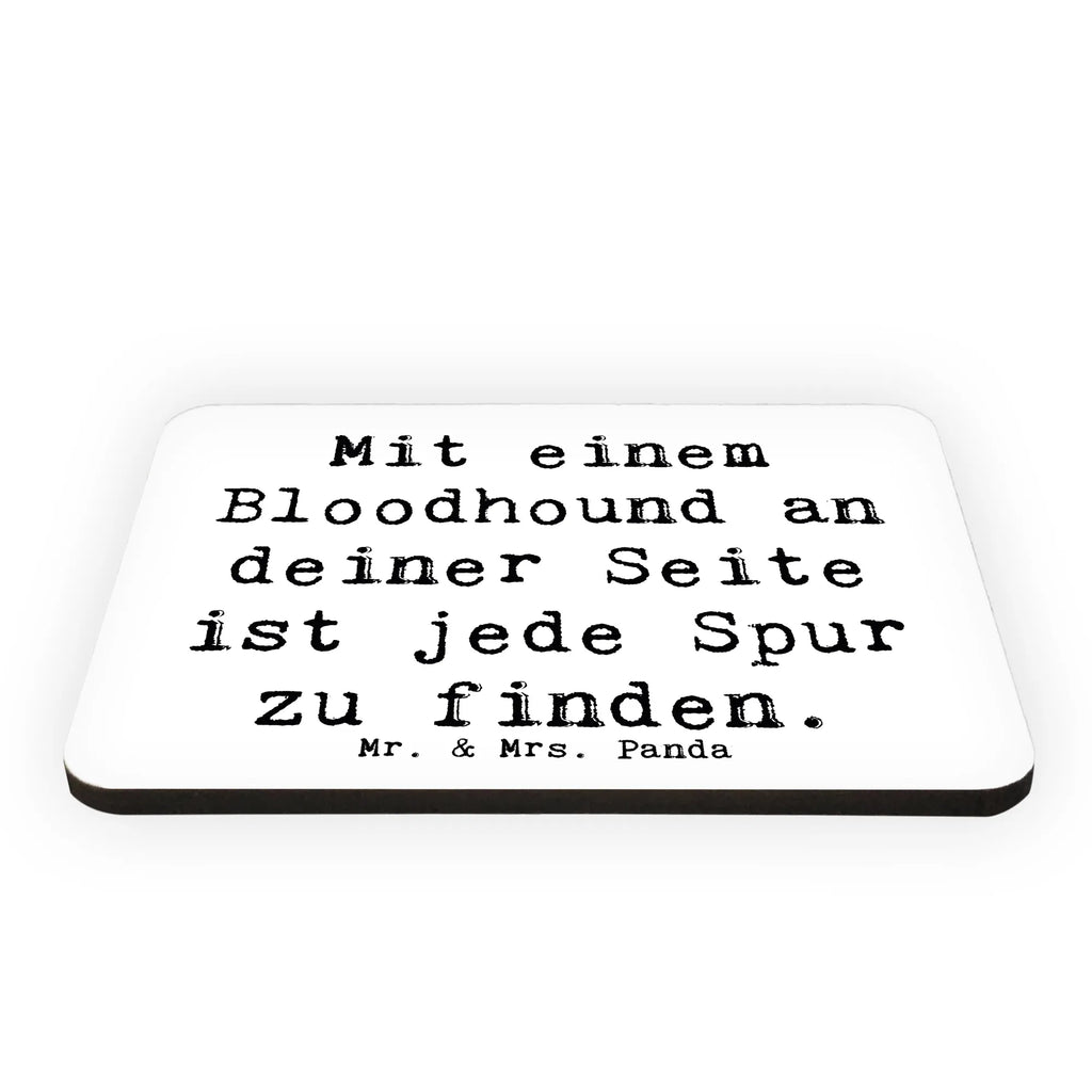 Magnet Saying Mit einem Bloodhound an deiner Seite ist jede Spur zu finden. Whiteboard Magnet, Notiz Magnet, Dekomagnet, Souvenir Magnet, Kühlschrank Dekoration, Motivmagnete, Pinnwandmagnet, Kühlschrankmagnet, Hund, Hunderasse, Rassehund, Hundebesitzer, Geschenk, Tierfreund, Schenken, Welpe