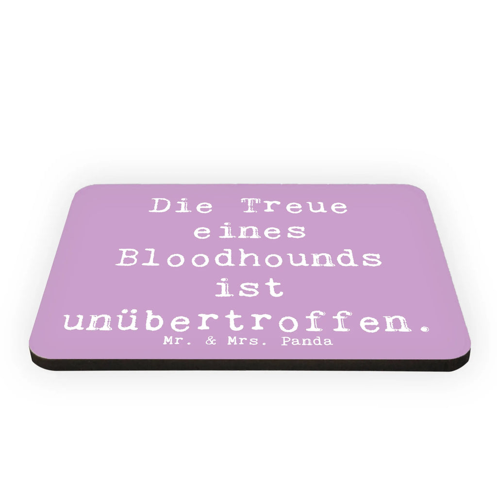 Magnet Saying Die Treue eines Bloodhounds ist unübertroffen. Pinnwandmagnet, Souvenir Magnet, Kühlschrank Dekoration, Kühlschrankmagnet, Dekomagnet, Whiteboard Magnet, Notiz Magnet, Motivmagnete, Hund, Hunderasse, Rassehund, Hundebesitzer, Geschenk, Tierfreund, Schenken, Welpe