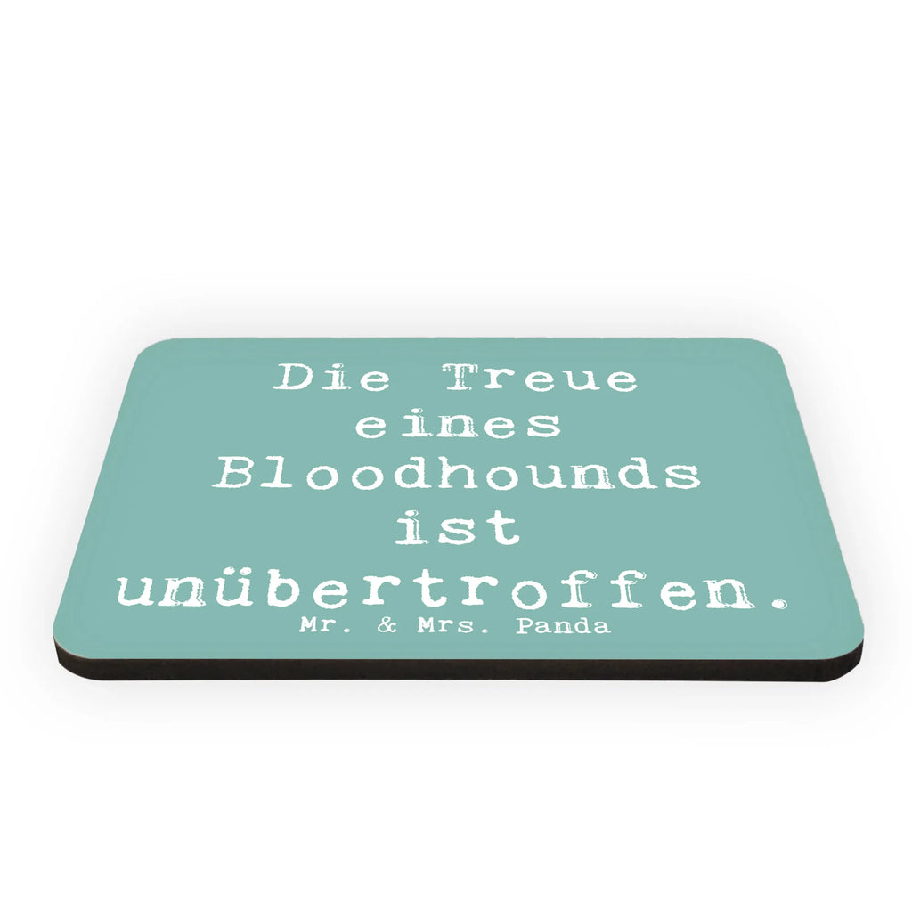 Magnet Saying Die Treue eines Bloodhounds ist unübertroffen. Pinnwandmagnet, Souvenir Magnet, Kühlschrank Dekoration, Kühlschrankmagnet, Dekomagnet, Whiteboard Magnet, Notiz Magnet, Motivmagnete, Hund, Hunderasse, Rassehund, Hundebesitzer, Geschenk, Tierfreund, Schenken, Welpe
