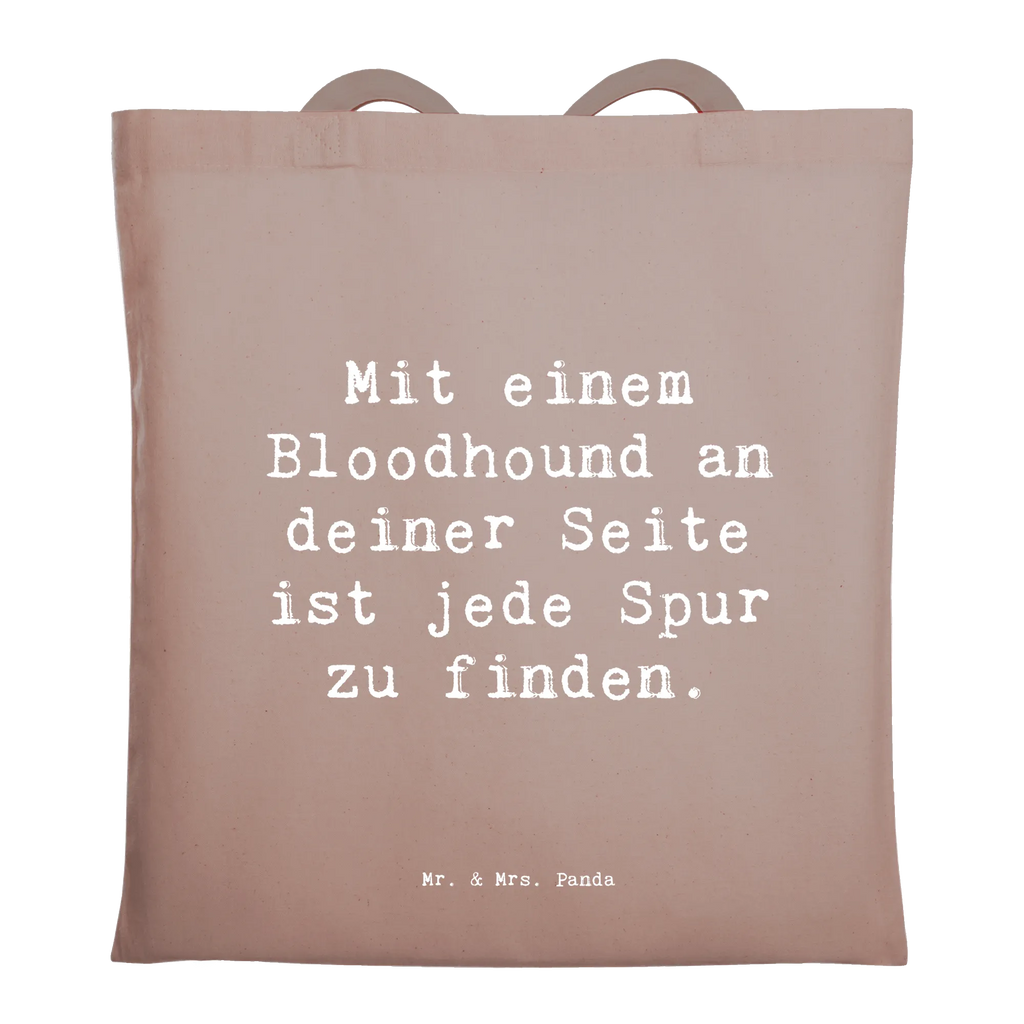 Tote bag Saying Mit einem Bloodhound an deiner Seite ist jede Spur zu finden. Stofftasche, Tragetasche, Beutel, Badetasche, Einkaufstüte, Tasche, Beuteltasche, Jutebeutel, Schultertasche, Jutetasche, Shopper, Strandtasche, Stoffbeutel, Laptoptasche, Einkaufstasche, Umhängetasche, Hund, Hunderasse, Rassehund, Hundebesitzer, Geschenk, Tierfreund, Schenken, Welpe