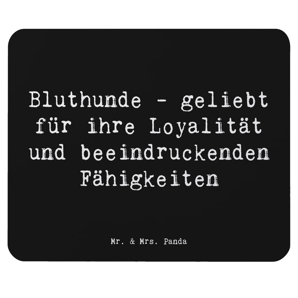 Mouse mat Saying Bluthunde - geliebt für ihre Loyalität und beeindruckenden Fähigkeiten Arbeitszimmer, Büroausstattung, Einzigartiges Mauspad, Computer zubehör, Mousepad, Mausunterlage, Mauspad, Mauspad Büro, PC Zubehör, Designer Mauspad, Hund, Hunderasse, Rassehund, Hundebesitzer, Geschenk, Tierfreund, Schenken, Welpe
