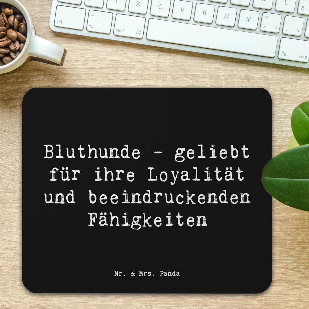 Mouse mat Saying Bluthunde - geliebt für ihre Loyalität und beeindruckenden Fähigkeiten Arbeitszimmer, Büroausstattung, Einzigartiges Mauspad, Computer zubehör, Mousepad, Mausunterlage, Mauspad, Mauspad Büro, PC Zubehör, Designer Mauspad, Hund, Hunderasse, Rassehund, Hundebesitzer, Geschenk, Tierfreund, Schenken, Welpe