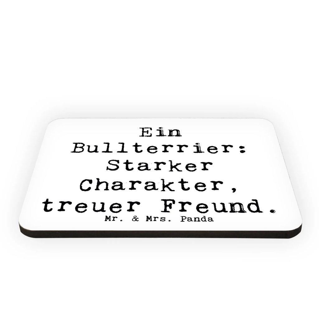 Magnet Saying Ein Bullterrier: Starker Charakter, treuer Freund. Notiz Magnet, Pinnwandmagnet, Motivmagnete, Kühlschrank Dekoration, Dekomagnet, Whiteboard Magnet, Souvenir Magnet, Kühlschrankmagnet, Hund, Hunderasse, Rassehund, Hundebesitzer, Geschenk, Tierfreund, Schenken, Welpe