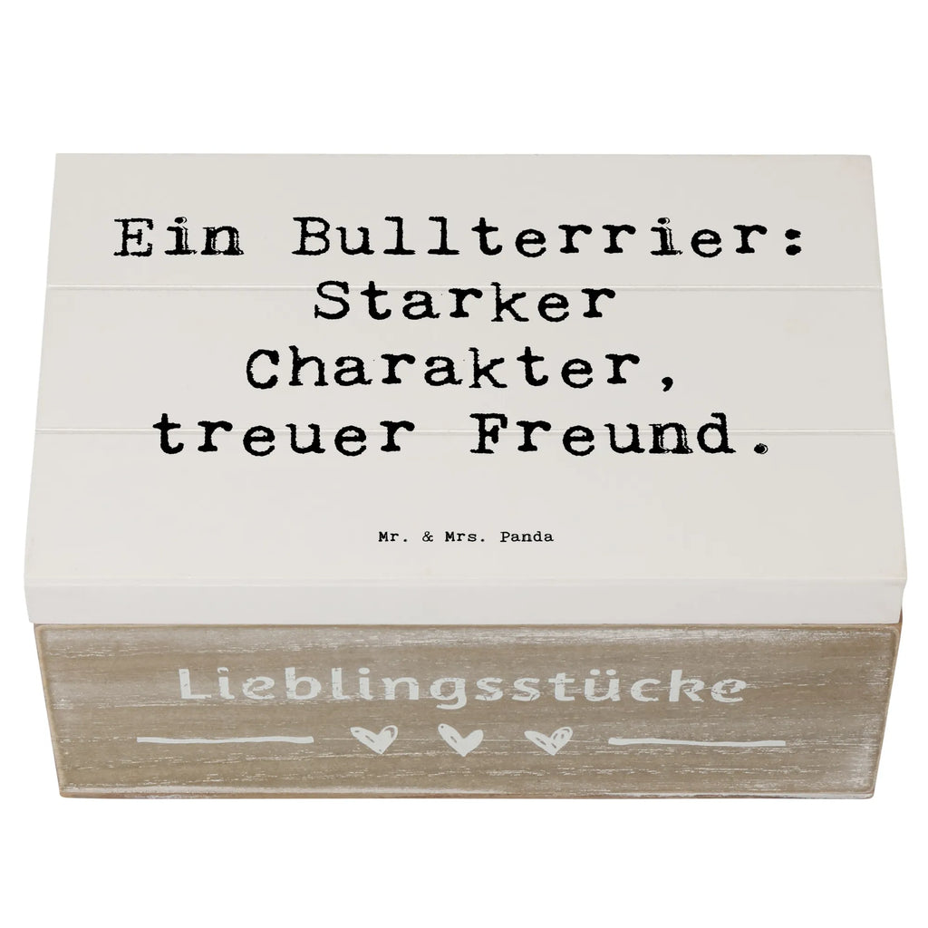 Wooden chest Saying Ein Bullterrier: Starker Charakter, treuer Freund. Aufbewahrungsbox, Dekokiste, Geschenkbox, Schatzkiste, Truhe, Erinnerungskiste, Schatulle, Kiste, Erinnerungsbox, XXL, Holzkiste, Geschenkdose, Hund, Hunderasse, Rassehund, Hundebesitzer, Geschenk, Tierfreund, Schenken, Welpe