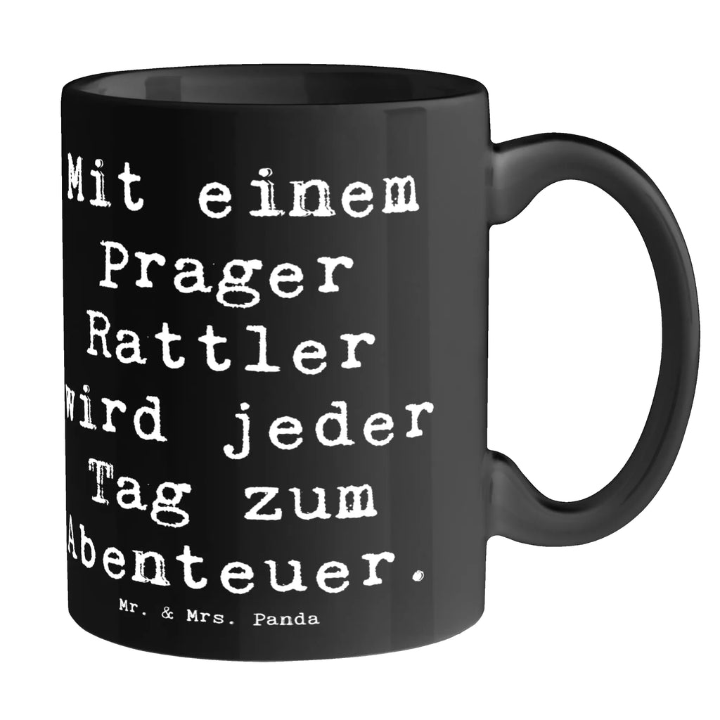 Tasse Spruch Prager Rattler Abenteuer Tasse, Kaffeetasse, Tasse mit Zitaten, Teetasse, Geschenktasse, Porzellantasse, Tasse mit Motiven, Bürotasse, Keramiktasse, Hund, Hunderasse, Rassehund, Hundebesitzer, Geschenk, Tierfreund, Schenken, Welpe