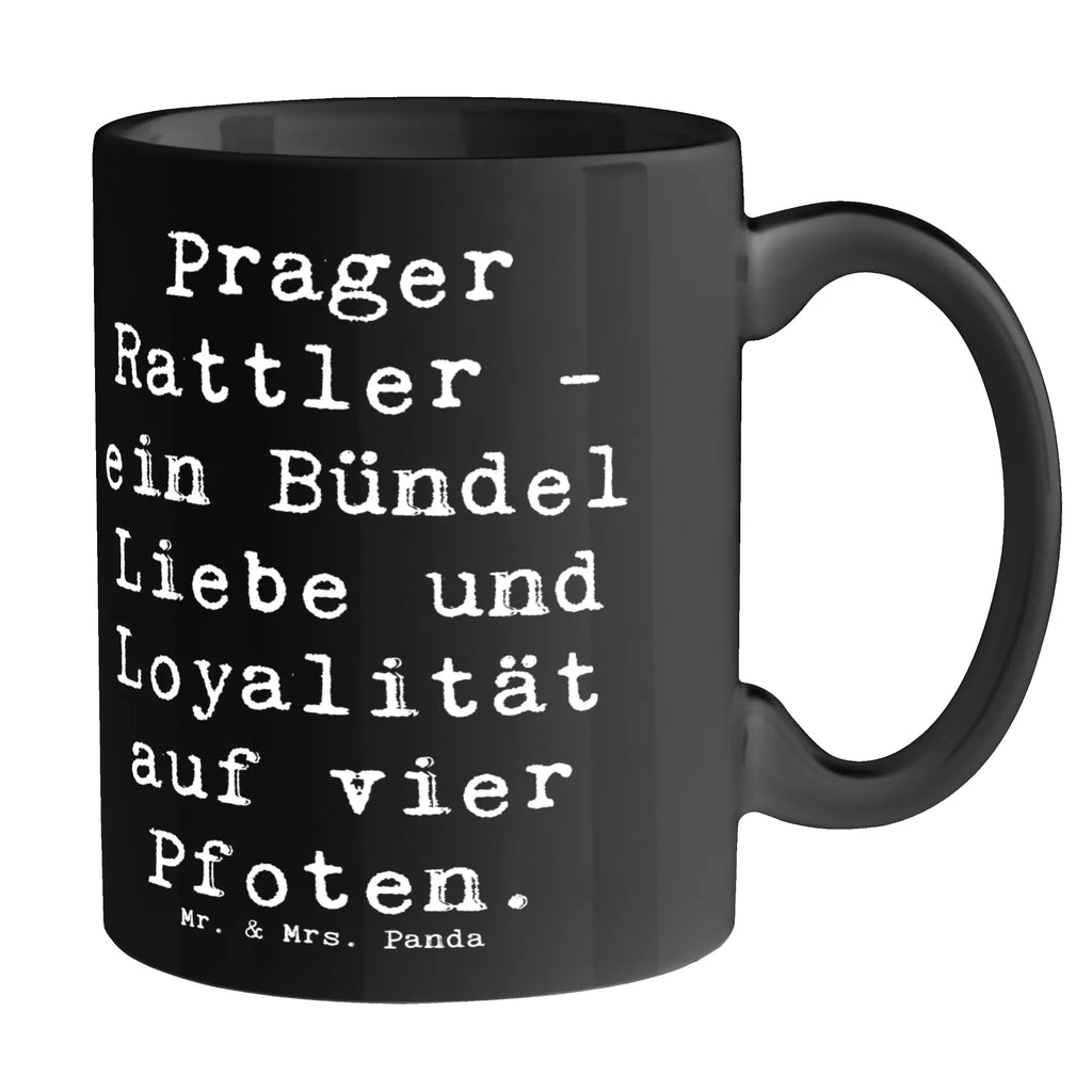 Tasse Spruch Prager Rattler Geschenktasse, Keramiktasse, Porzellantasse, Teetasse, Tasse mit Zitaten, Bürotasse, Kaffeetasse, Tasse, Tasse mit Motiven, Hund, Hunderasse, Rassehund, Hundebesitzer, Geschenk, Tierfreund, Schenken, Welpe