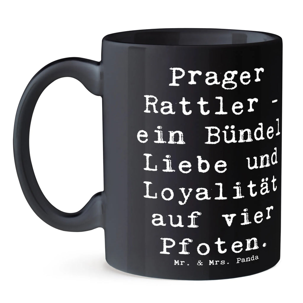 Tasse Spruch Prager Rattler Geschenktasse, Keramiktasse, Porzellantasse, Teetasse, Tasse mit Zitaten, Bürotasse, Kaffeetasse, Tasse, Tasse mit Motiven, Hund, Hunderasse, Rassehund, Hundebesitzer, Geschenk, Tierfreund, Schenken, Welpe