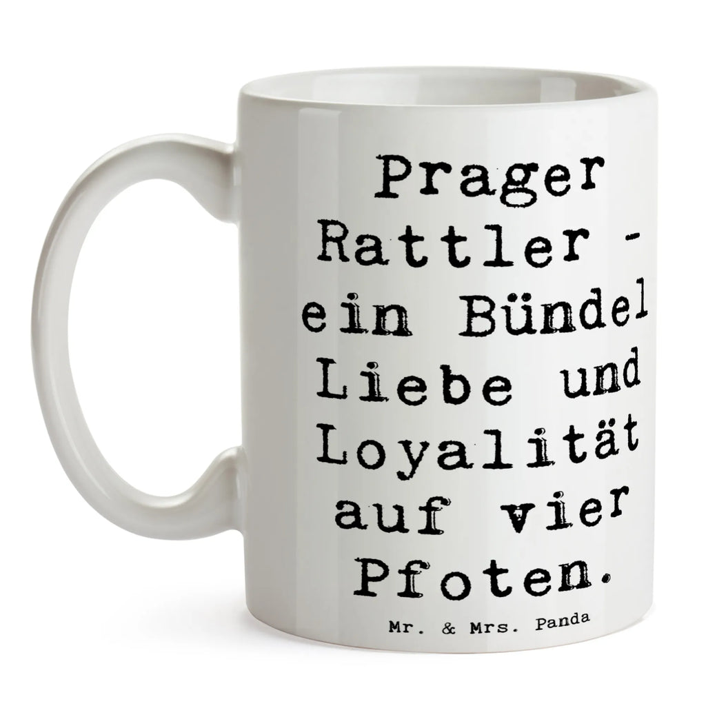 Tasse Spruch Prager Rattler Geschenktasse, Keramiktasse, Porzellantasse, Teetasse, Tasse mit Zitaten, Bürotasse, Kaffeetasse, Tasse, Tasse mit Motiven, Hund, Hunderasse, Rassehund, Hundebesitzer, Geschenk, Tierfreund, Schenken, Welpe