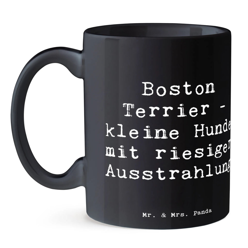 Mug Saying Boston Terrier - kleine Hunde mit riesiger Ausstrahlung Teetasse, Porzellantasse, Tasse, Tasse mit Zitaten, Tasse mit Motiven, Bürotasse, Kaffeetasse, Geschenktasse, Keramiktasse, Hund, Hunderasse, Rassehund, Hundebesitzer, Geschenk, Tierfreund, Schenken, Welpe