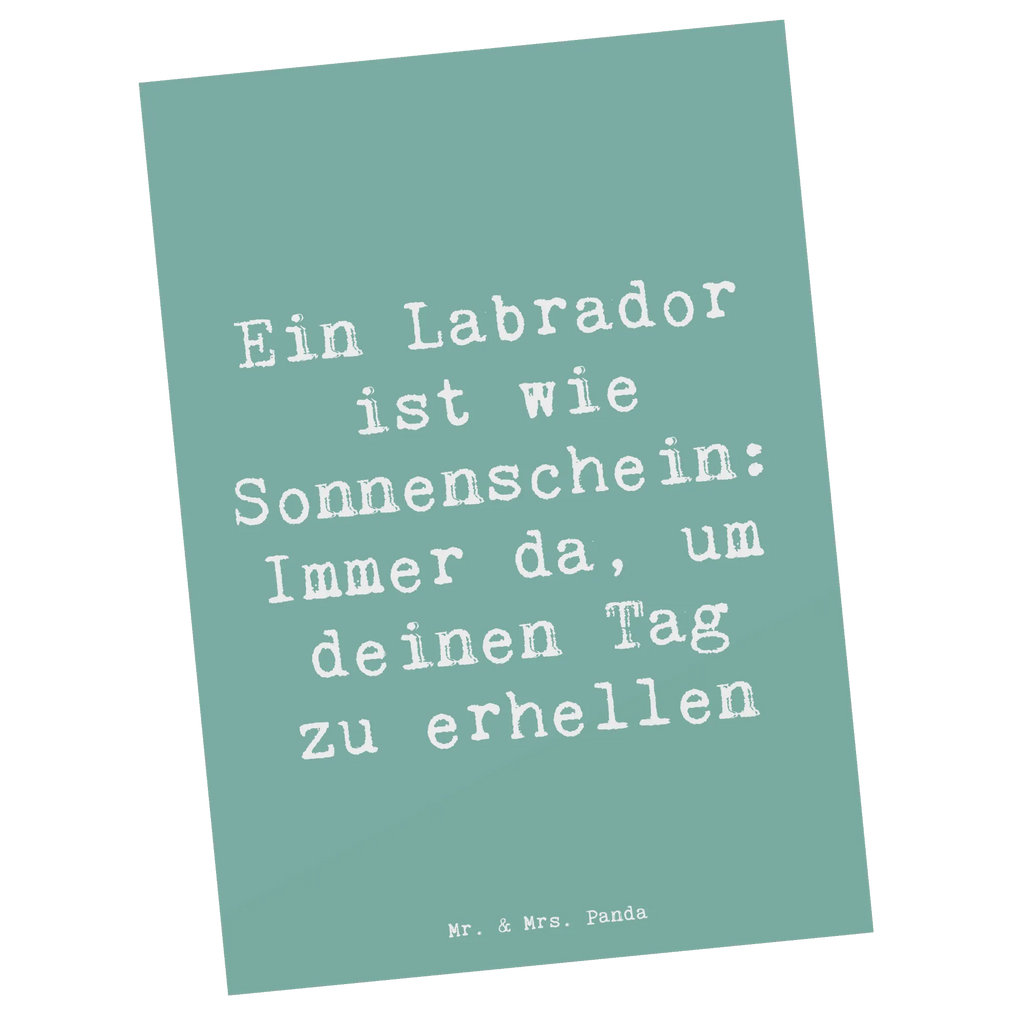 Postkarte Spruch Labrador Sonnenschein Einladung Geburtstag, Ansichtskarten, Dankeskarte, Geschenkkarte, Postkarte, Karte, Ansichtskarte, Grußkarte, Einladungskarte, Einladungskarten Geburtstag, Einladung, Geburtstagskarte, Hund, Hunderasse, Rassehund, Hundebesitzer, Geschenk, Tierfreund, Schenken, Welpe