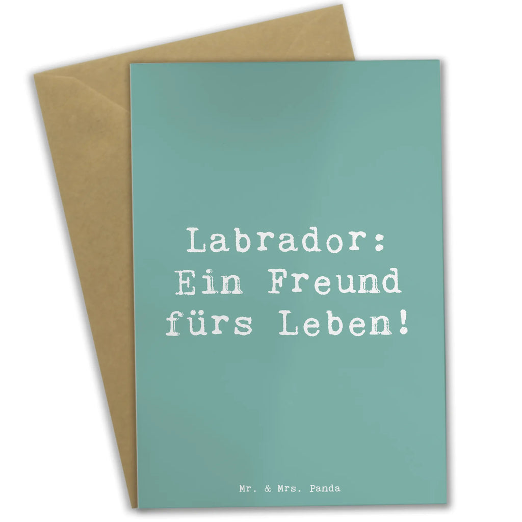 Greetings card Saying Labrador: Ein Freund fürs Leben! Klappkarte, Karte, Geburtstagskarte, Hochzeitskarte, Einladungskarte, Glückwunschkarte, Ansichtskarten, Grußkarte, Hund, Hunderasse, Rassehund, Hundebesitzer, Geschenk, Tierfreund, Schenken, Welpe