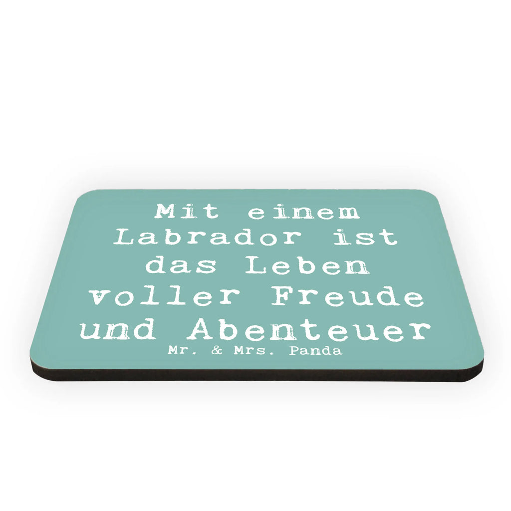 Magnet Saying Mit einem Labrador ist das Leben voller Freude und Abenteuer Whiteboard Magnet, Kühlschrankmagnet, Dekomagnet, Motivmagnete, Kühlschrank Dekoration, Souvenir Magnet, Notiz Magnet, Pinnwandmagnet, Hund, Hunderasse, Rassehund, Hundebesitzer, Geschenk, Tierfreund, Schenken, Welpe