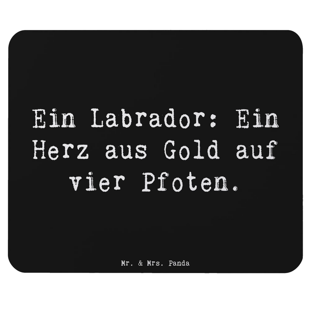 Mouse mat Saying Ein Labrador: Ein Herz aus Gold auf vier Pfoten. Mousepad, Mausunterlage, Einzigartiges Mauspad, Büroausstattung, Mauspad, PC Zubehör, Designer Mauspad, Arbeitszimmer, Mauspad Büro, Computer zubehör, Hund, Hunderasse, Rassehund, Hundebesitzer, Geschenk, Tierfreund, Schenken, Welpe