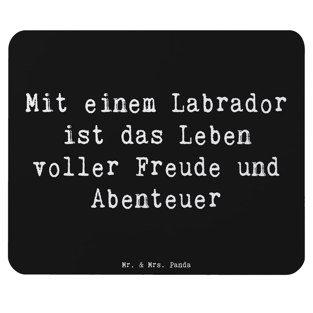 Mouse mat Saying Mit einem Labrador ist das Leben voller Freude und Abenteuer Einzigartiges Mauspad, Arbeitszimmer, Mauspad, Computer zubehör, Mousepad, Mauspad Büro, Designer Mauspad, Mausunterlage, PC Zubehör, Büroausstattung, Hund, Hunderasse, Rassehund, Hundebesitzer, Geschenk, Tierfreund, Schenken, Welpe