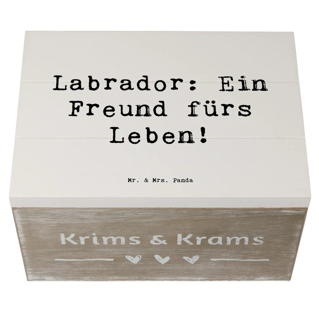 Holzkiste Spruch Labrador Freund Erinnerungsbox, Erinnerungskiste, Aufbewahrungsbox, Geschenkdose, XXL, Geschenkbox, Truhe, Dekokiste, Schatzkiste, Schatulle, Kiste, Holzkiste, Hund, Hunderasse, Rassehund, Hundebesitzer, Geschenk, Tierfreund, Schenken, Welpe
