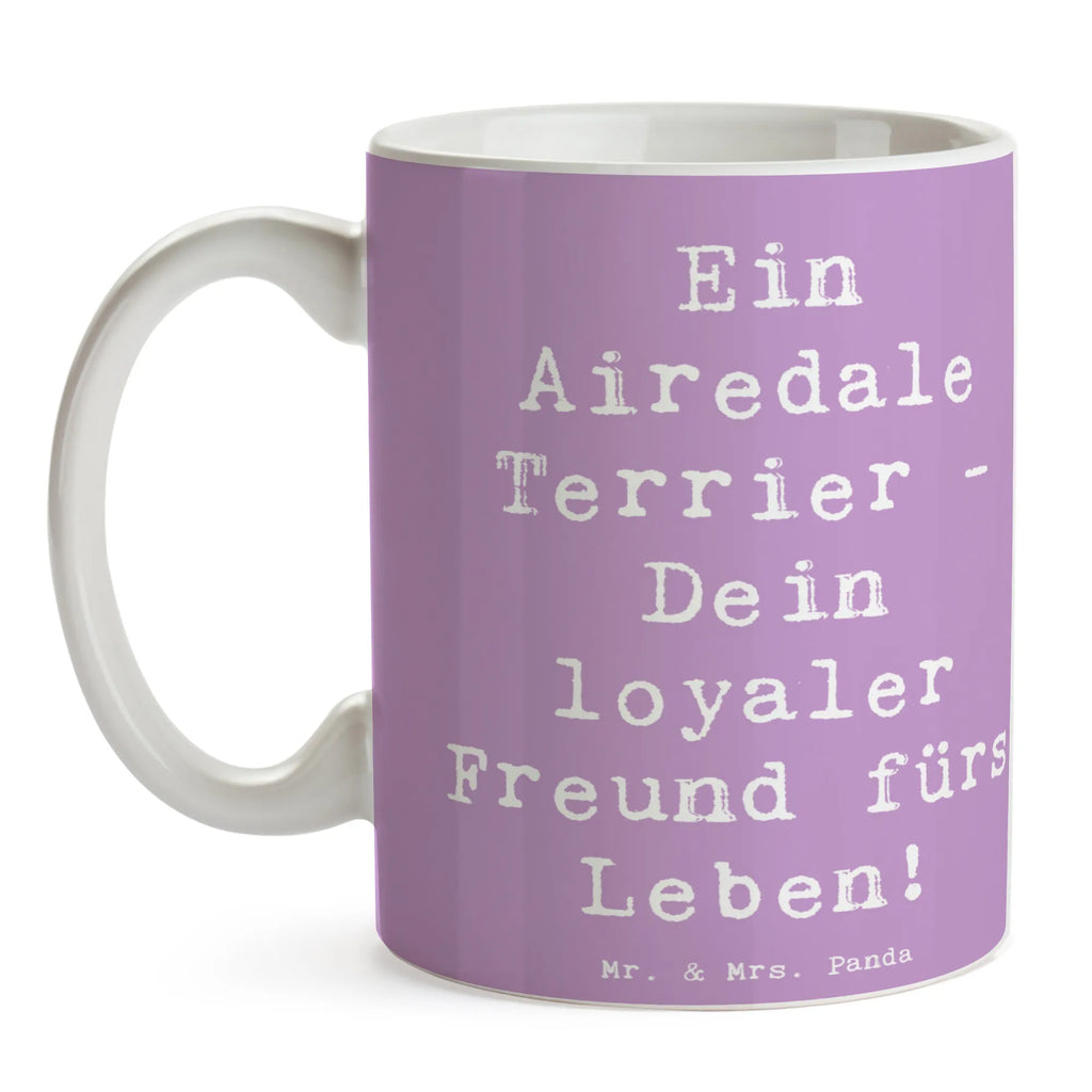 Tasse Spruch Airedale Terrier Bürotasse, Geschenktasse, Teetasse, Keramiktasse, Tasse mit Zitaten, Kaffeetasse, Tasse, Tasse mit Motiven, Porzellantasse, Hund, Hunderasse, Rassehund, Hundebesitzer, Geschenk, Tierfreund, Schenken, Welpe