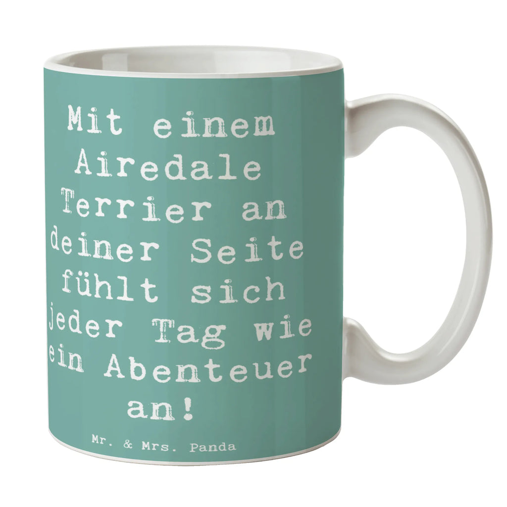 Tasse Spruch Airedale Terrier Abenteuer Tasse mit Motiven, Keramiktasse, Porzellantasse, Tasse mit Zitaten, Kaffeetasse, Teetasse, Bürotasse, Geschenktasse, Tasse, Hund, Hunderasse, Rassehund, Hundebesitzer, Geschenk, Tierfreund, Schenken, Welpe