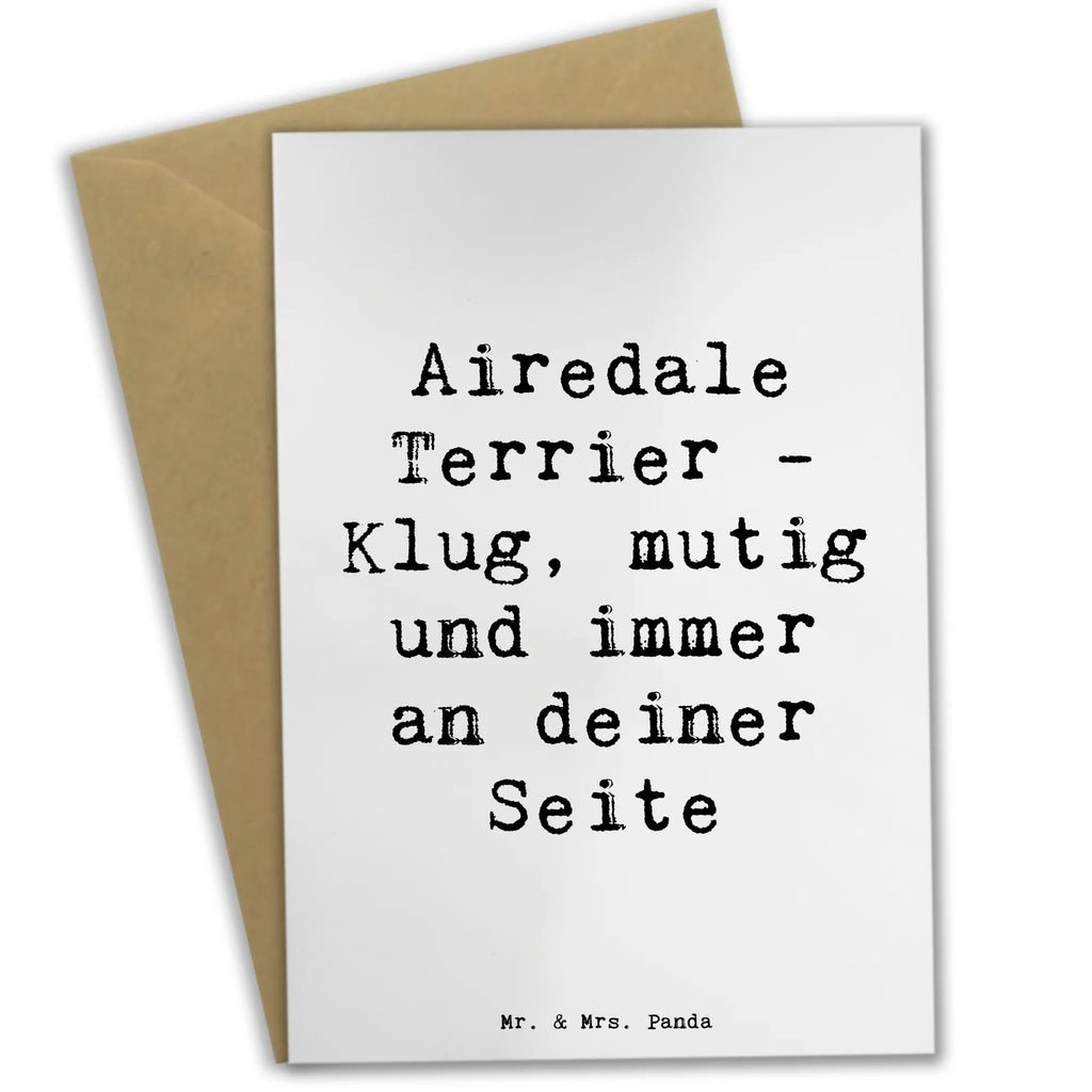 Greetings card Saying Airedale Terrier - Klug, mutig und immer an deiner Seite Glückwunschkarte, Hochzeitskarte, Karte, Ansichtskarten, Klappkarte, Geburtstagskarte, Einladungskarte, Grußkarte, Hund, Hunderasse, Rassehund, Hundebesitzer, Geschenk, Tierfreund, Schenken, Welpe