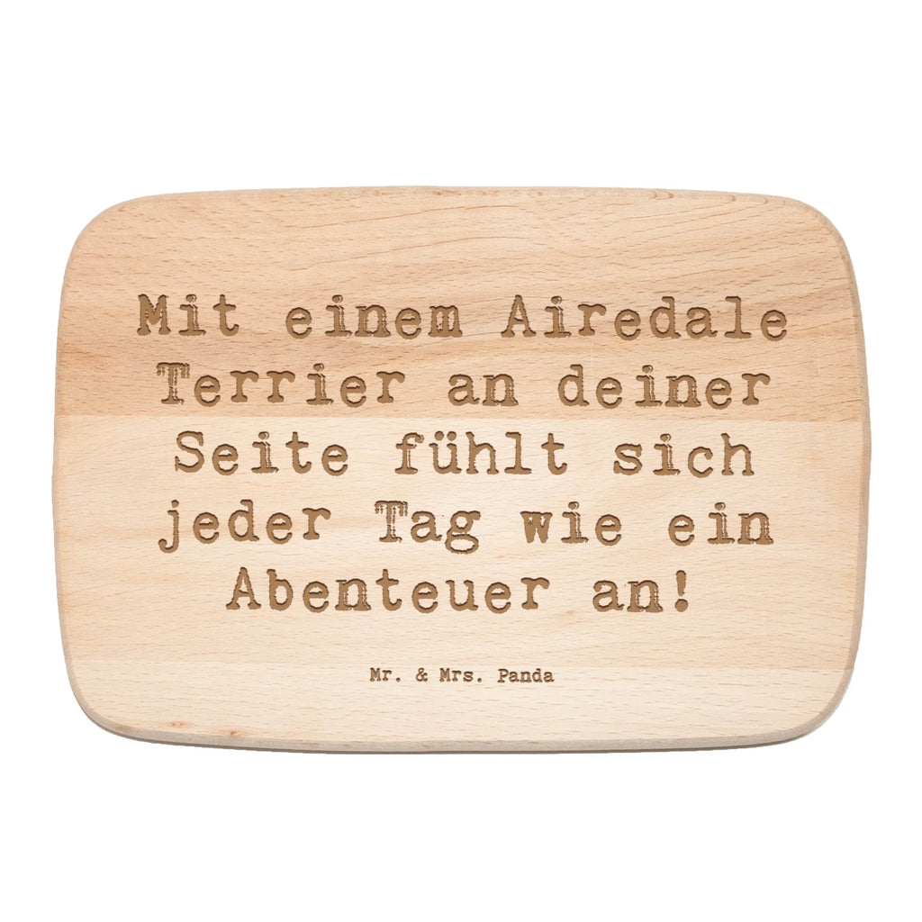 Śniadaniowa deska Przysłowie Mit einem Airedale Terrier an deiner Seite fühlt sich jeder Tag wie ein Abenteuer an! Pies, rasa psa, pies rasowy, właściciel psa, prezent, miłośnik zwierząt, dawanie, szczeniak