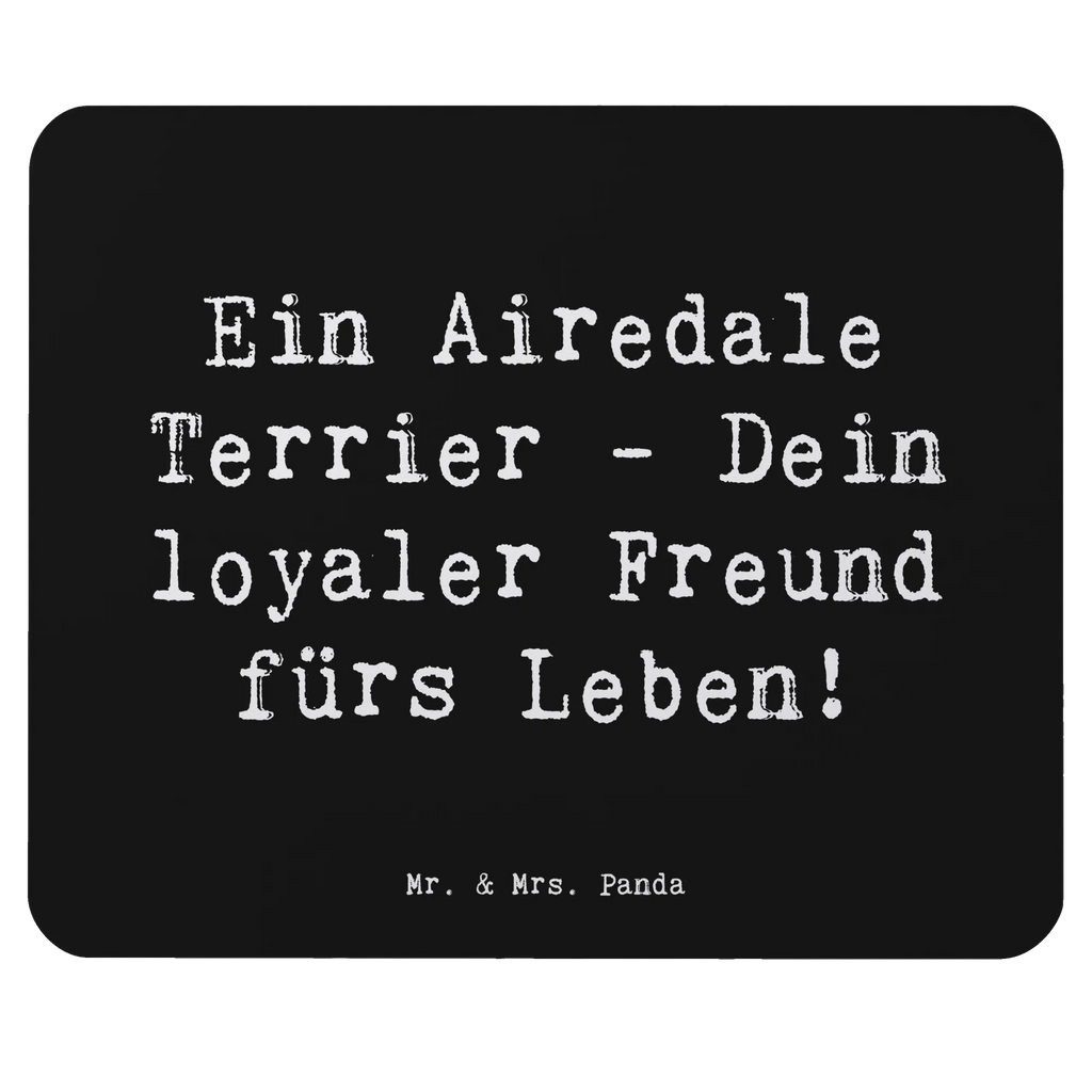 Mouse mat Saying Ein Airedale Terrier - Dein loyaler Freund fürs Leben! Arbeitszimmer, Mauspad, Büroausstattung, Mausunterlage, Mousepad, PC Zubehör, Computer zubehör, Mauspad Büro, Designer Mauspad, Einzigartiges Mauspad, Hund, Hunderasse, Rassehund, Hundebesitzer, Geschenk, Tierfreund, Schenken, Welpe
