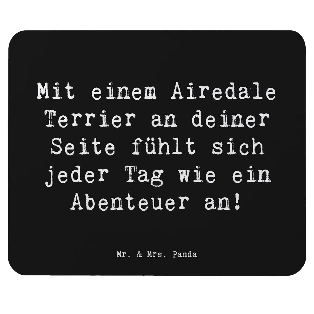 Mauspad Spruch Airedale Terrier Abenteuer Mauspad, Einzigartiges Mauspad, Mausunterlage, PC Zubehör, Designer Mauspad, Mousepad, Büroausstattung, Arbeitszimmer, Mauspad Büro, Computer zubehör, Hund, Hunderasse, Rassehund, Hundebesitzer, Geschenk, Tierfreund, Schenken, Welpe