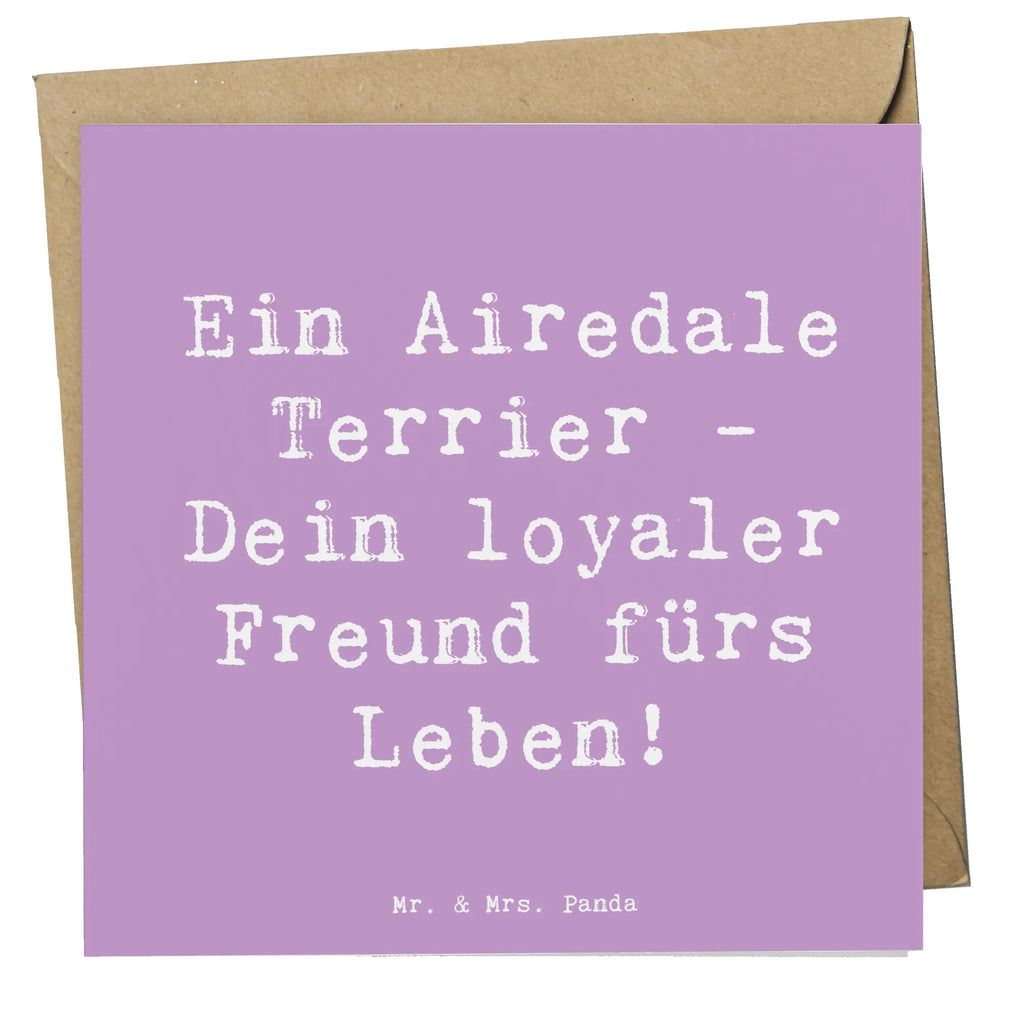 Deluxe Karte Spruch Airedale Terrier Karte, Hochzeitskarte, Klappkarte, Geburtstagskarte, Glückwunschkarte, Grußkarte, Hochwertige Klappkarte, Einladungskarte, Hochwertige Grußkarte, Hund, Hunderasse, Rassehund, Hundebesitzer, Geschenk, Tierfreund, Schenken, Welpe