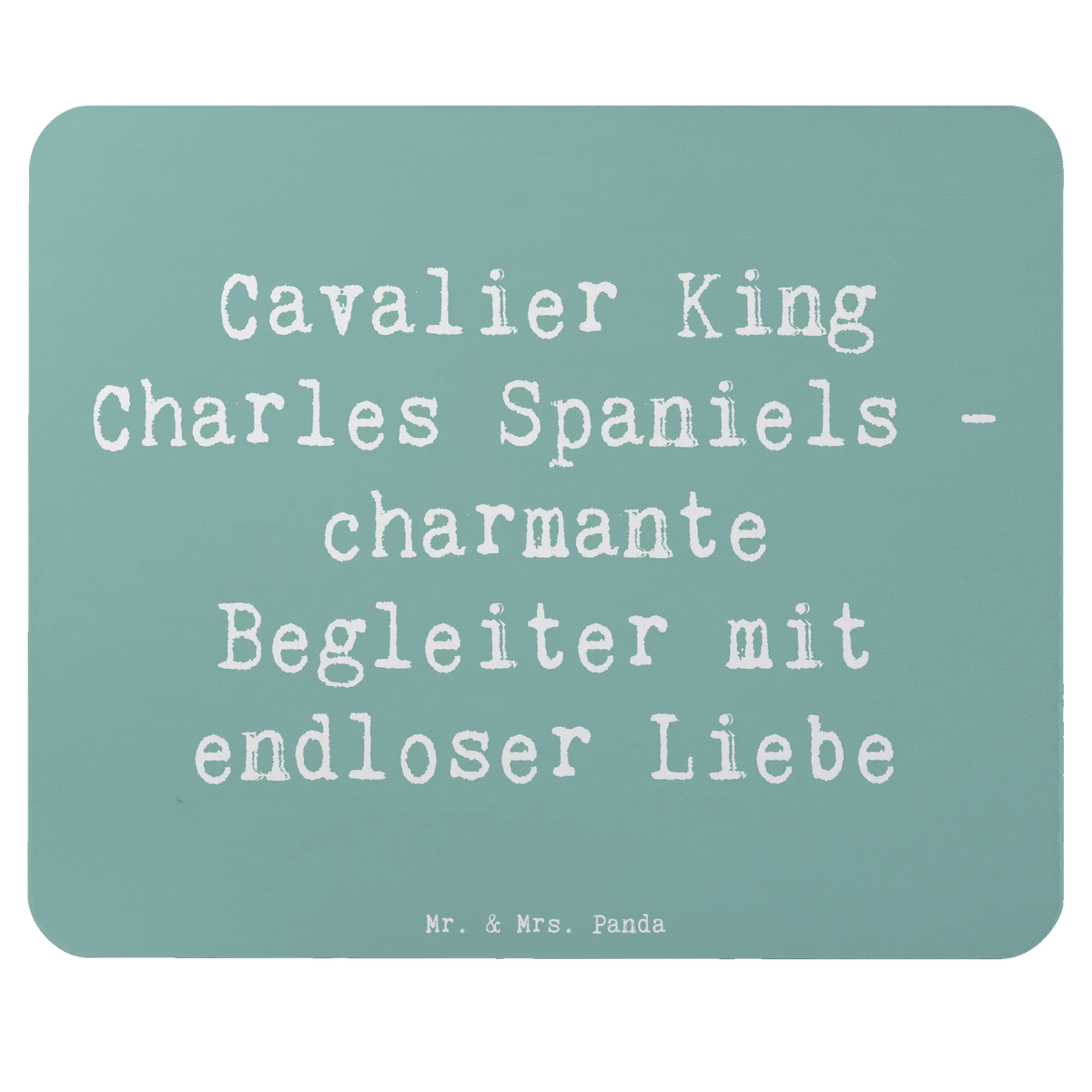 Podkładka pod mysz Przysłowie Cavalier King Charles Spaniels - charmante Begleiter mit endloser Liebe dawanie, prezent, Pies, rasa psa, pies rasowy, właściciel psa, miłośnik zwierząt, szczeniak