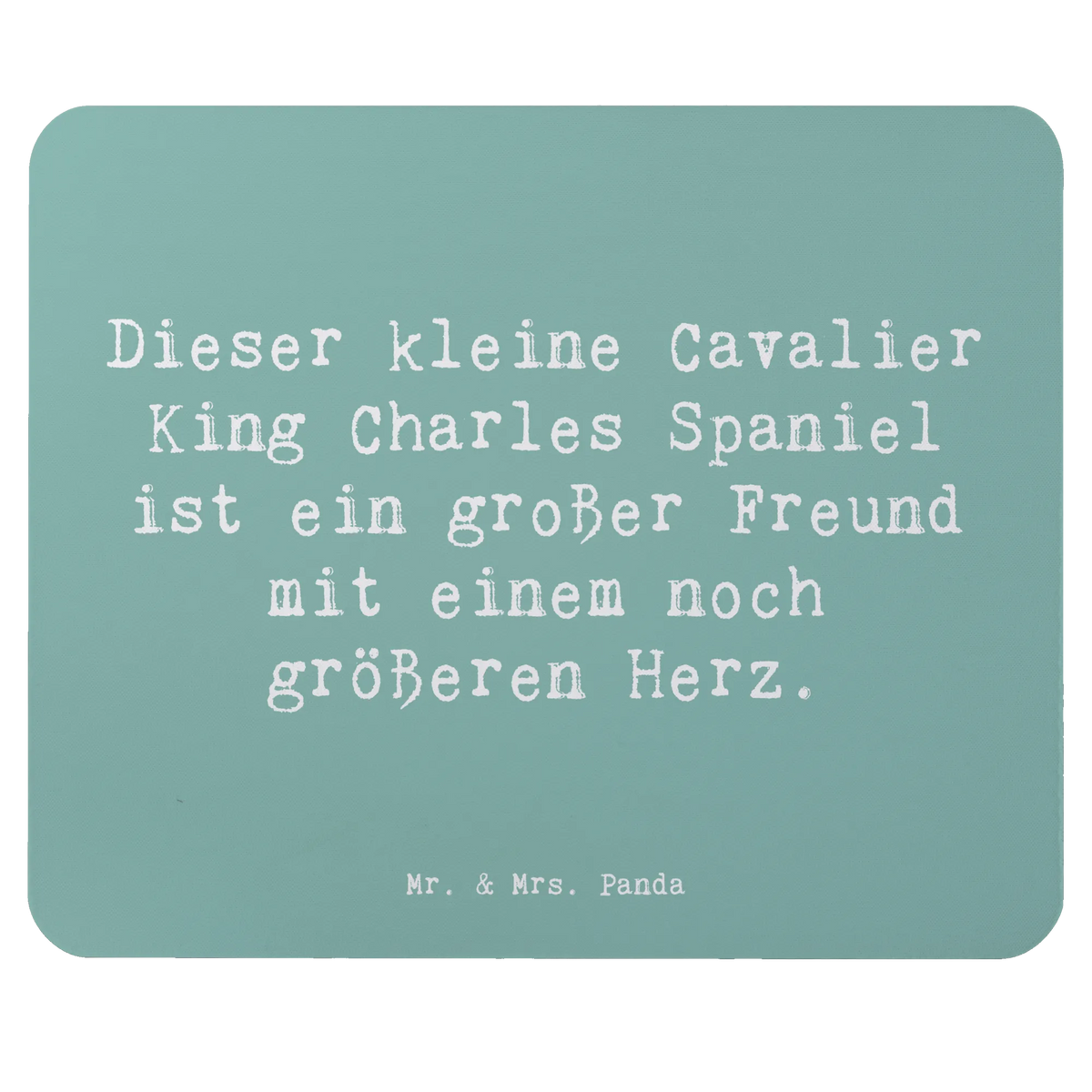 Mouse mat Saying Dieser kleine Cavalier King Charles Spaniel ist ein großer Freund mit einem noch größeren Herz. giving, animal lover, dog breed, purebred dog, dog owner, puppy, gift