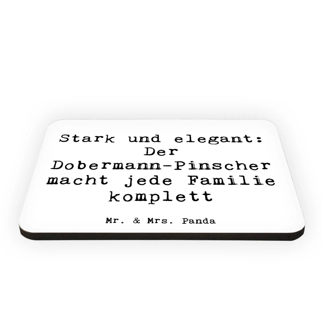 Magnet Saying Stark und elegant: Der Dobermann-Pinscher macht jede Familie komplett Dekomagnet, Souvenir Magnet, Whiteboard Magnet, Kühlschrank Dekoration, Kühlschrankmagnet, Motivmagnete, Notiz Magnet, Pinnwandmagnet, Hund, Hunderasse, Rassehund, Hundebesitzer, Geschenk, Tierfreund, Schenken, Welpe